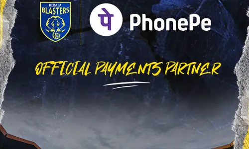 ISL: Phone Pe becomes the official payments partner for Kerala Blasters