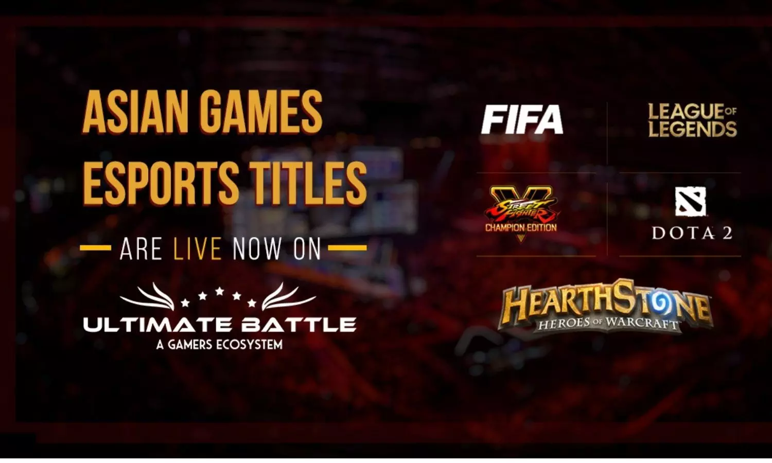 Ultimate Battle includes Asian Games Esports titles on its platform