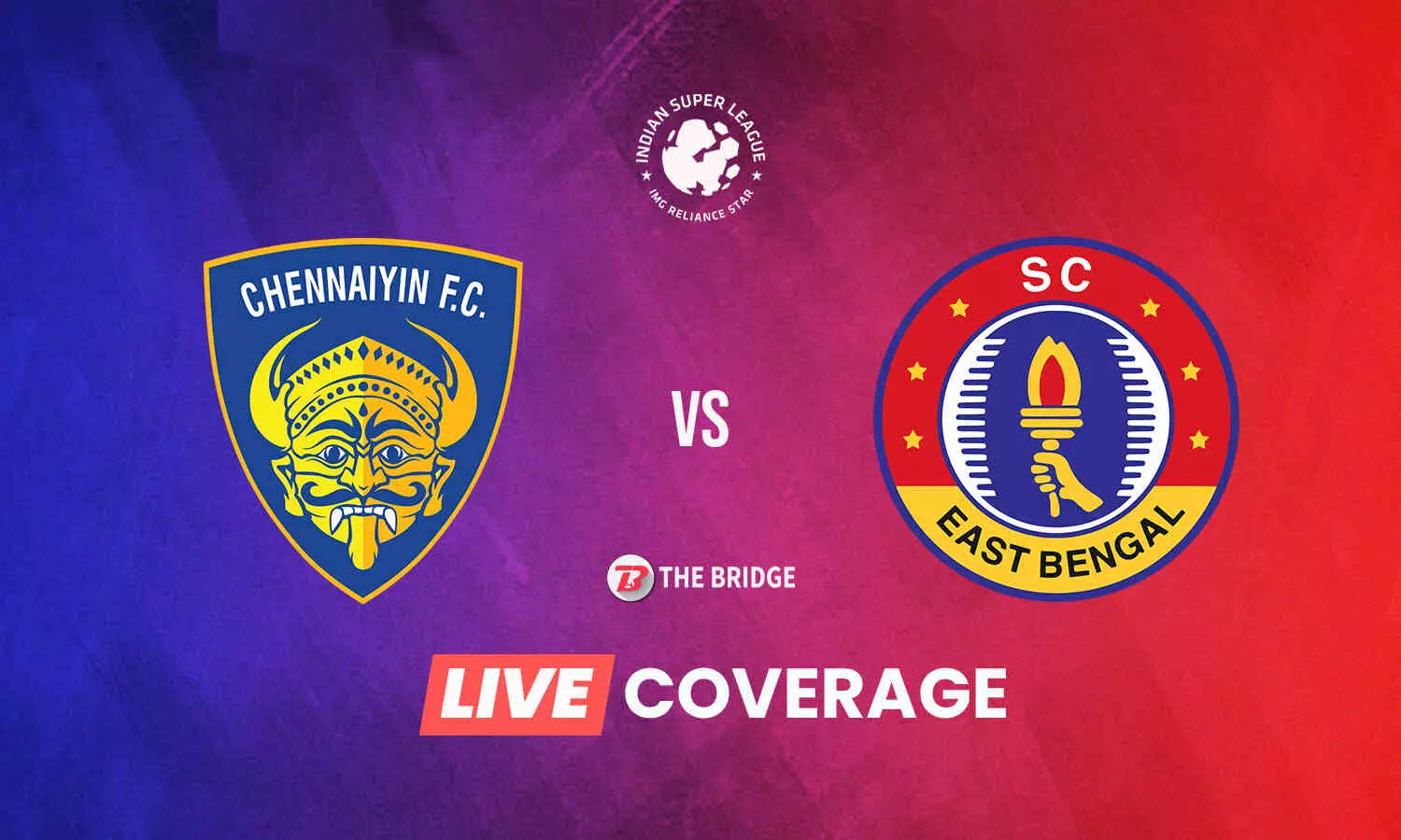 ISL 2021-22 LIVE Chennaiyin FC vs SC East Bengal Updates, Score and Results