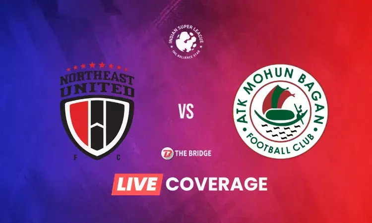 ISL 2021-22 LIVE: NorthEast United FC vs ATK Mohun Bagan Goals, Updates, Results and Blog
