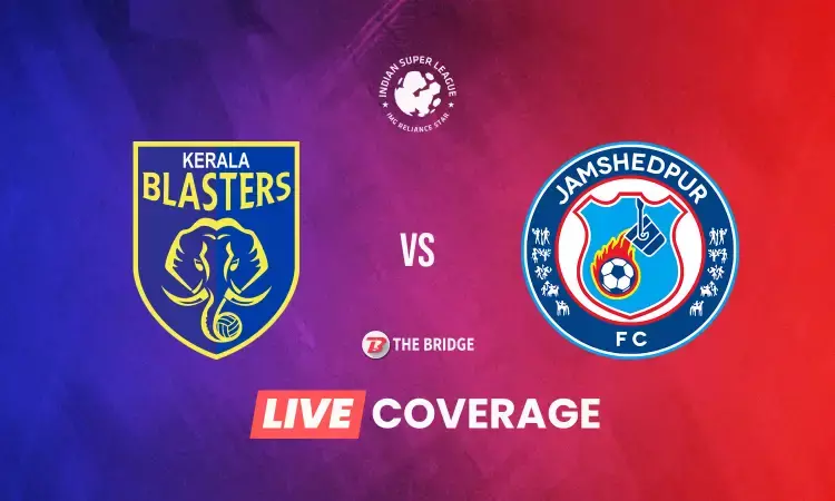 ISL 2021-22 LIVE: Kerala Blasters FC vs Jamshedpur FC Goals, Updates, Results and Blog