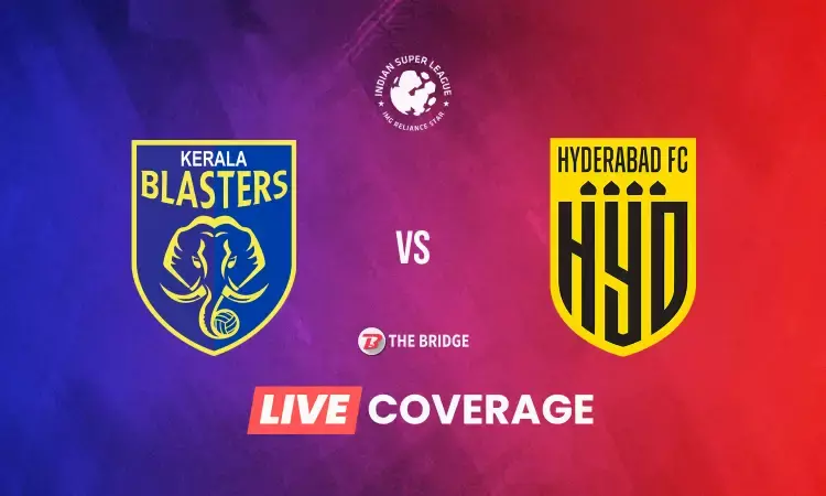 ISL 2021-22 LIVE: Kerala Blasters vs Hyderabad FC Goals, Updates, Results and Blog