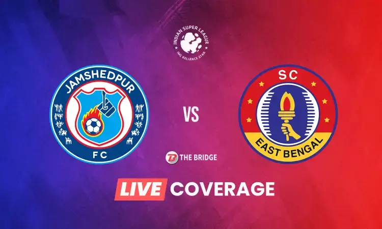 ISL 2021-22 LIVE:Jamshedpur FC vs SC East Bengal Goals, Updates, Results and Blog