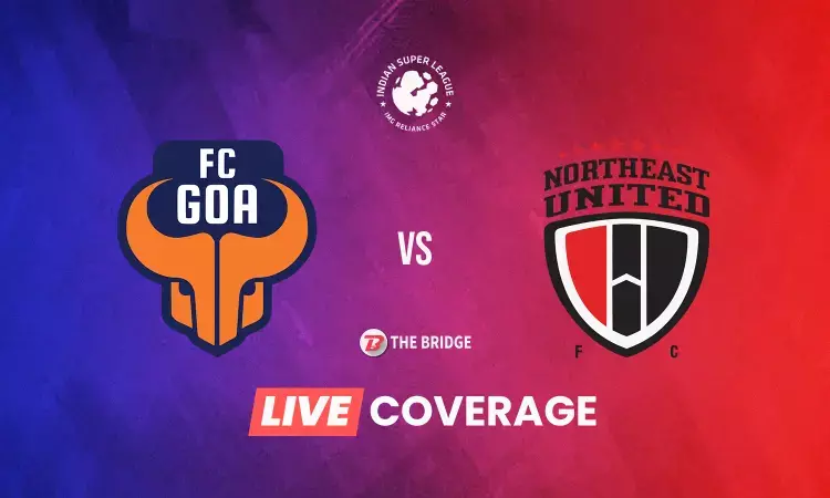 ISL 2021-22 LIVE: FC Goa vs North East United FC Goals, Updates, Results and Blog