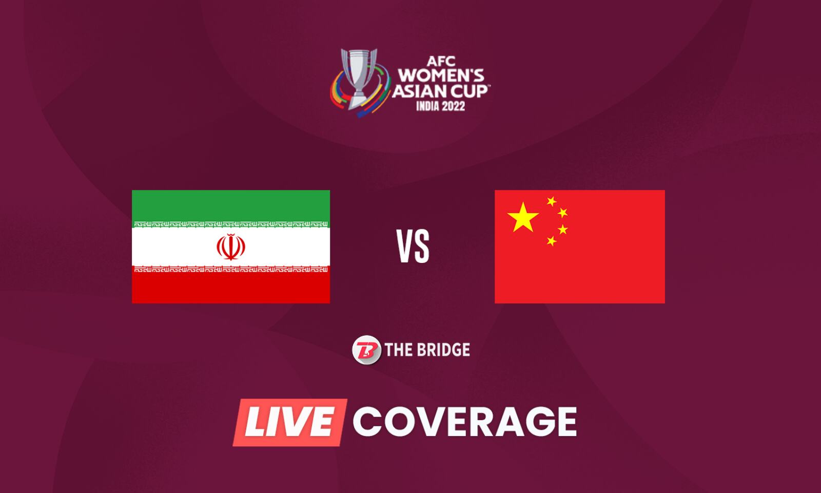 Iran vs China LIVE AFC Womens Asian Cup 2022 Goals, Updates, Results and Blog