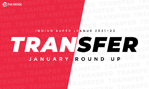 ISL 2021-22: January Transfer Window Roundup