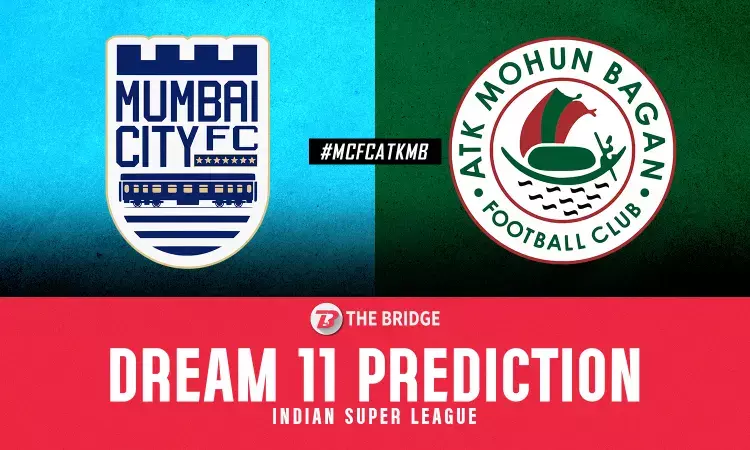 Mumbai City vs ATK Mohun Bagan Dream11 Predictions: ISL Fantasy Tips, Probable 11, Captain and Vice-Captain