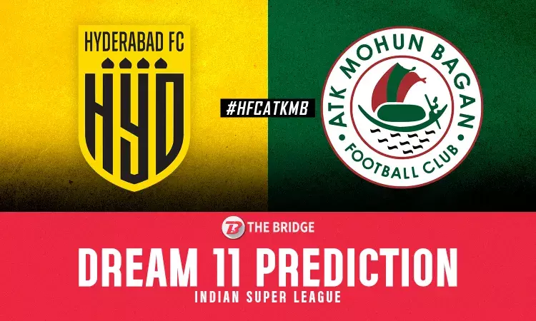 Hyderabad FC vs ATK Mohun Bagan Dream11 Predictions: ISL Fantasy Tips, Probable 11, Captain and Vice-Captain
