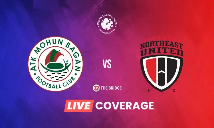 ISL 2021-22 LIVE: ATK Mohun Bagan vs NorthEast United Goals, Updates, Results and Blog