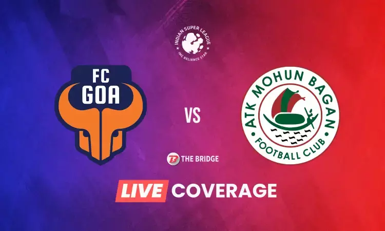 ISL LIVE: FC Goa vs ATK Mohun Bagan score, goals, and updates