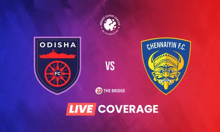 ISL LIVE: Odisha FC vs Chennaiyin FC score, goals, and updates