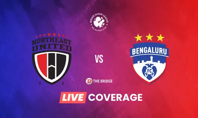 ISL LIVE: NorthEast United vs Bengaluru FC score, goals, and updates