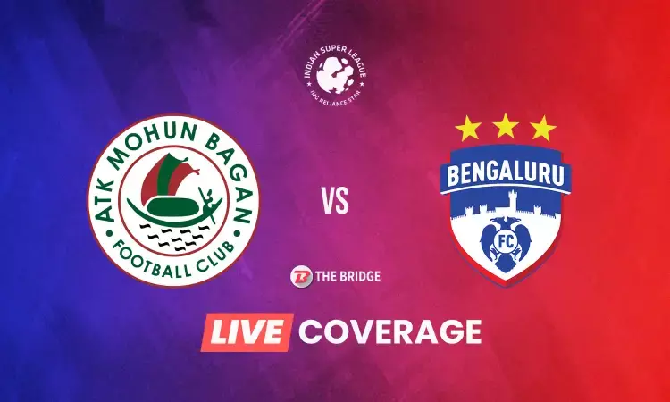ISL LIVE: ATK Mohun Bagan vs Bengaluru FC score, goals, and updates ISL LIVE: ATK Mohun Bagan vs Bengaluru FC score, goals, and updates