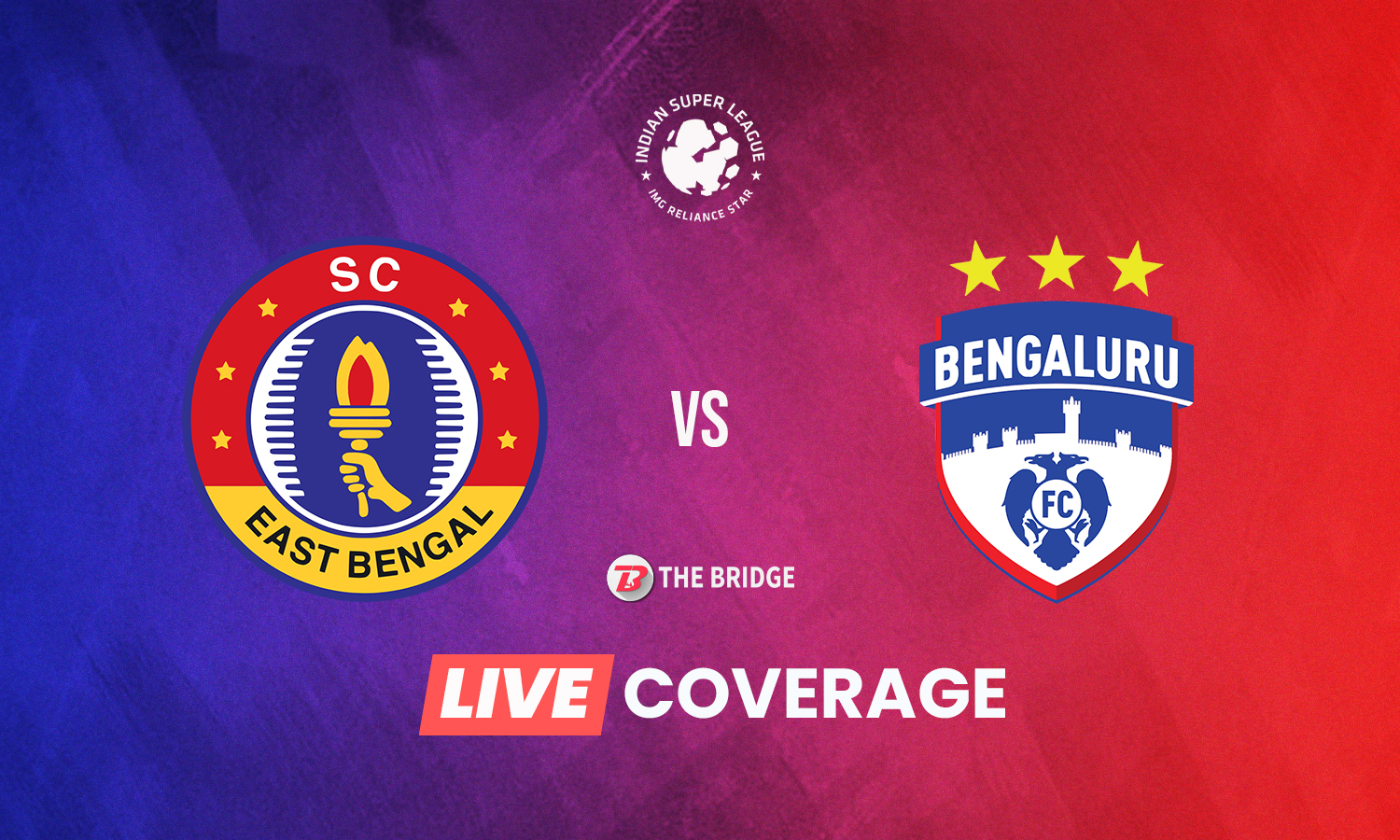 ISL LIVE: SC East Bengal vs Bengaluru FC score, goals, and updates