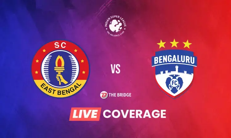 ISL LIVE: SC East Bengal vs Bengaluru FC score, goals, and updates ISL LIVE: SC East Bengal vs Bengaluru FC score, goals, and updates