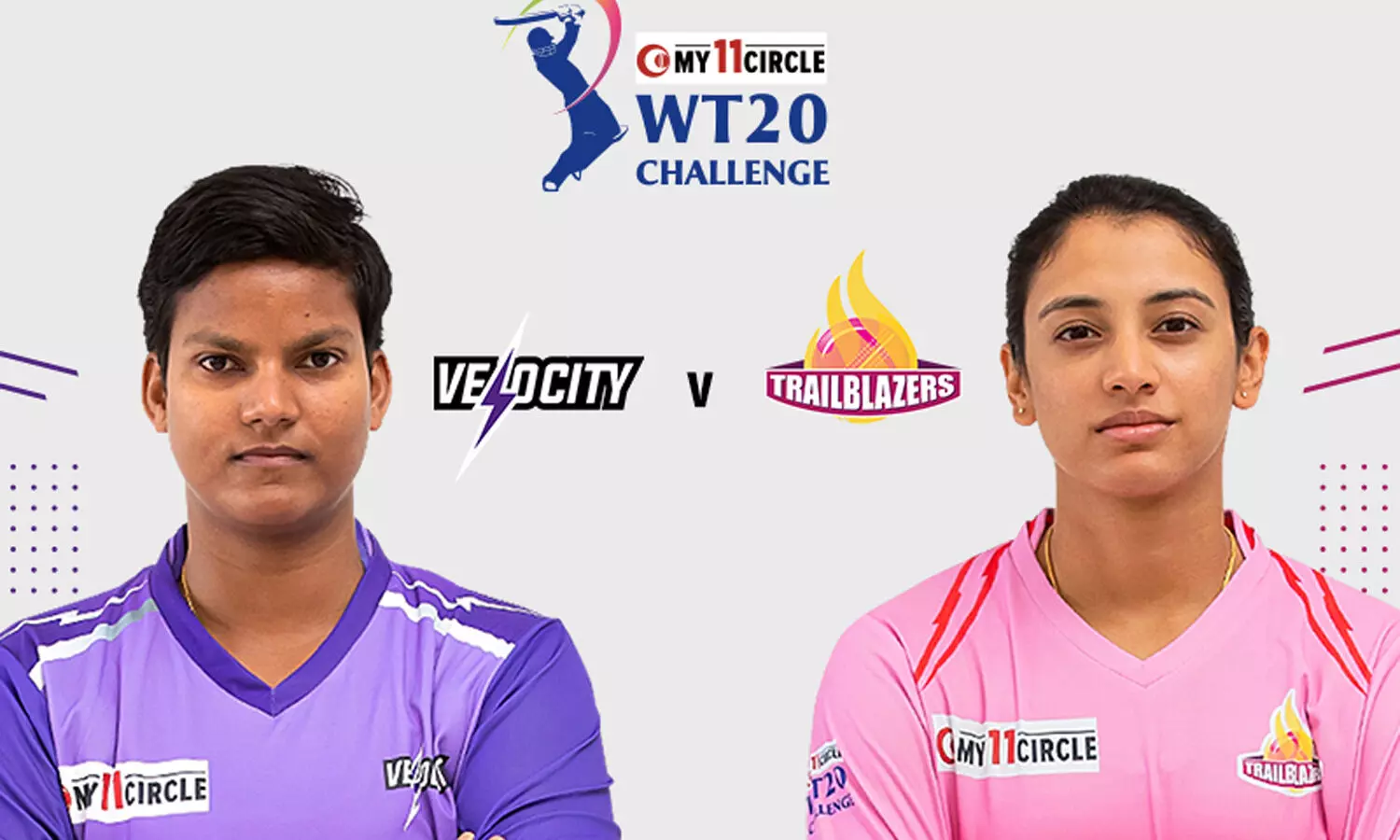 Womens T20 Challenge - Velocity v/s Trailblazers