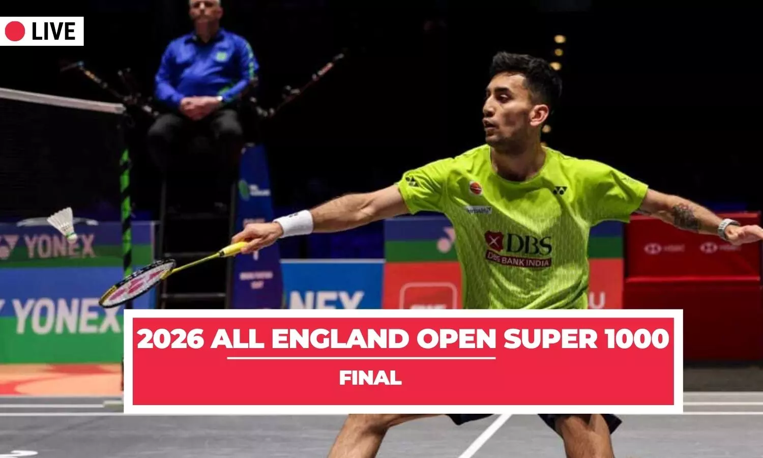 All England Open Final: Lakshya Sen finishes runner-up - Highlights All England Open Final: Lakshya Sen finishes runner-up - Highlights