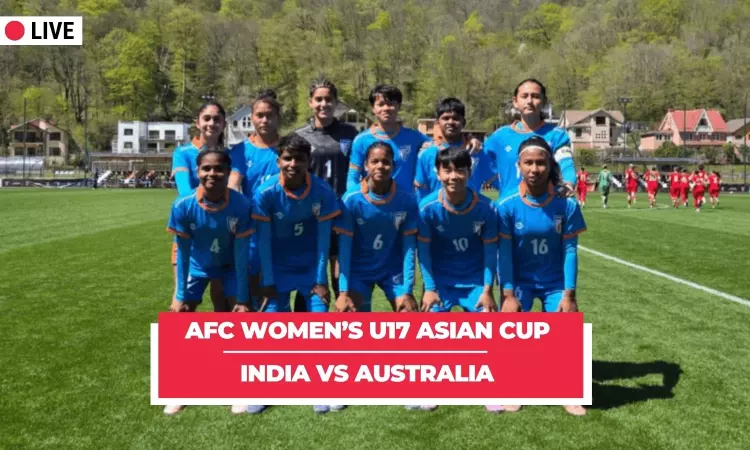 AFC U17 Women’s Asian Cup LIVE: India vs Australia AFC U17 Women’s Asian Cup LIVE: India vs Australia
