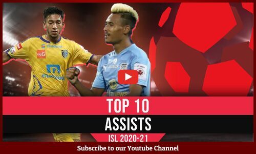 Top 10 assists from ISL 2020-21 Ft. Sahal, Chhangte & more