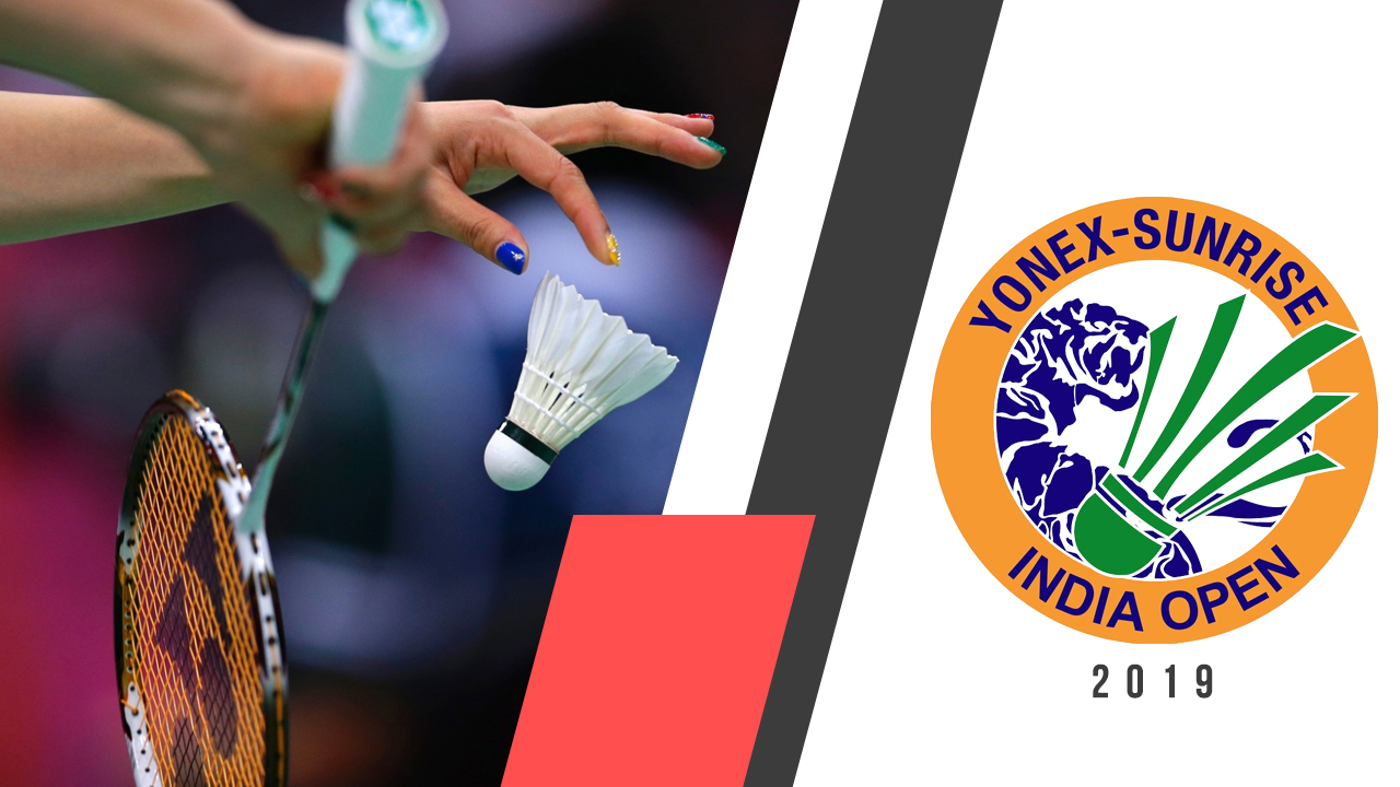 2019 India Open Badminton Live Day 1