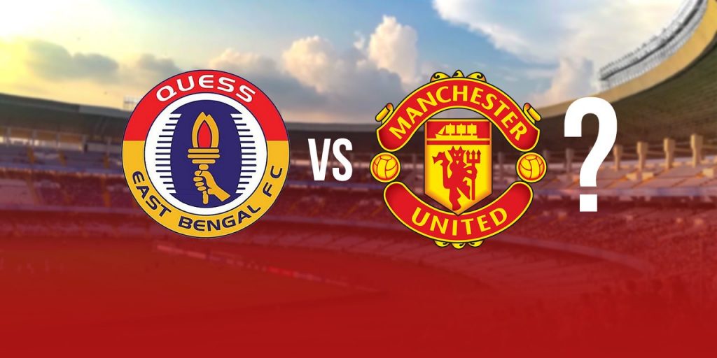 Nothing confirmed on the match between Manchester United and East Bengal. (Image: Khel Now)